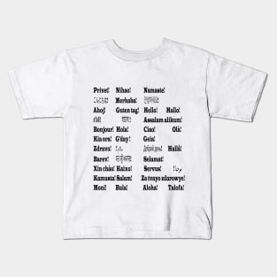 Hello in multiple languages Kids T-Shirt